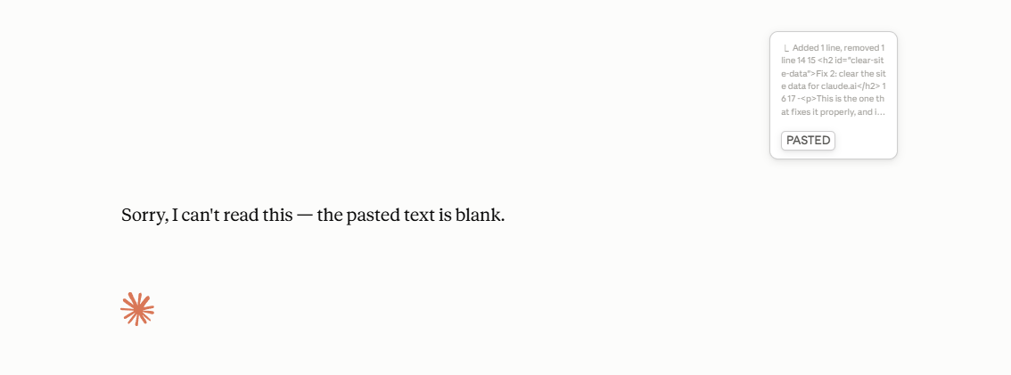 A PASTED attachment card in Claude, followed by Claude's reply: Sorry, I can't read this, the pasted text is blank.